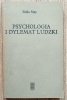 Rollo May Psychologia a dylemat ludzki